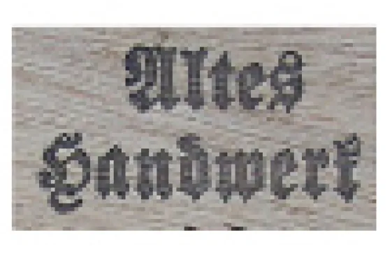 Altes Handwerk